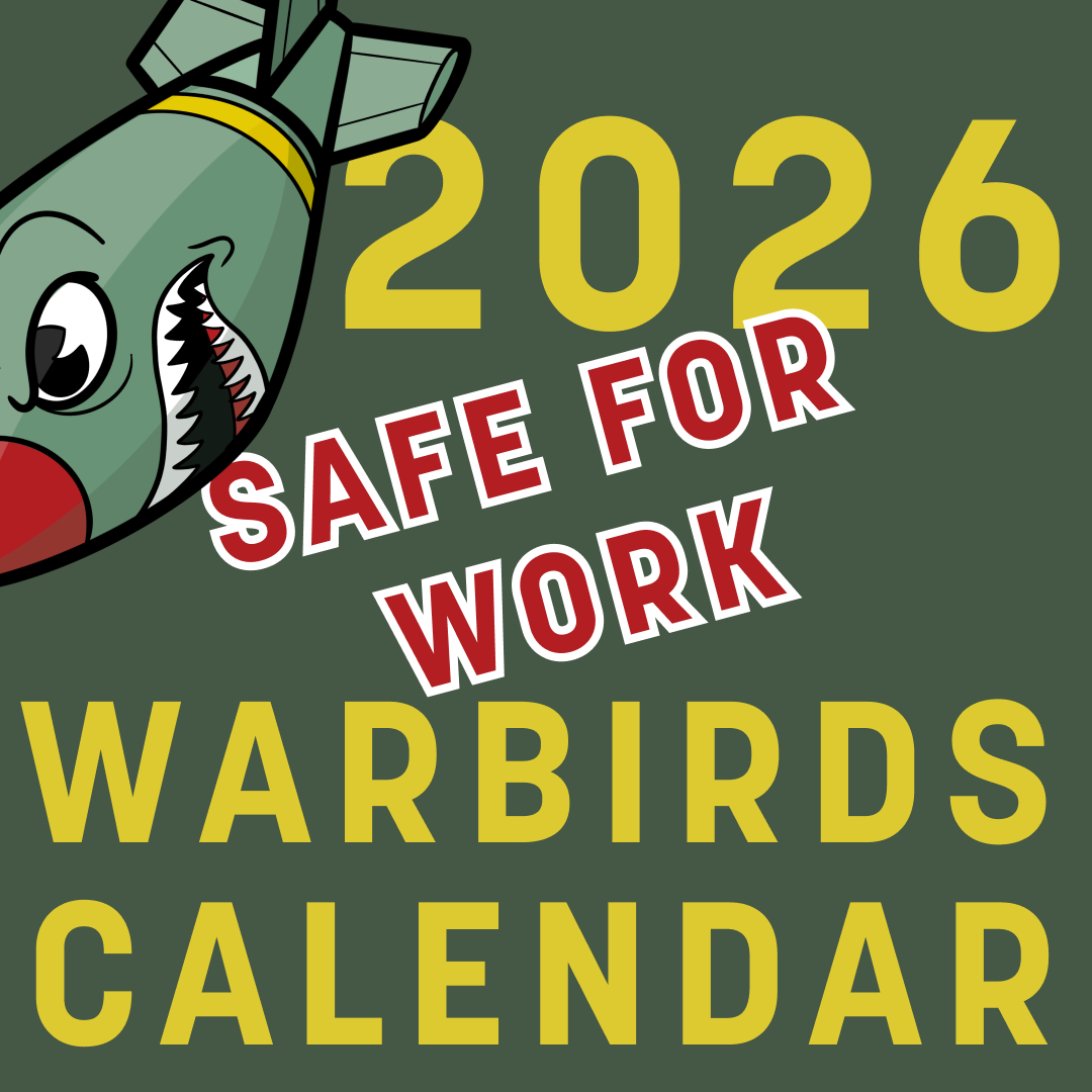2026 My Bombshells Warbird Calendar (Just the Warbirds)